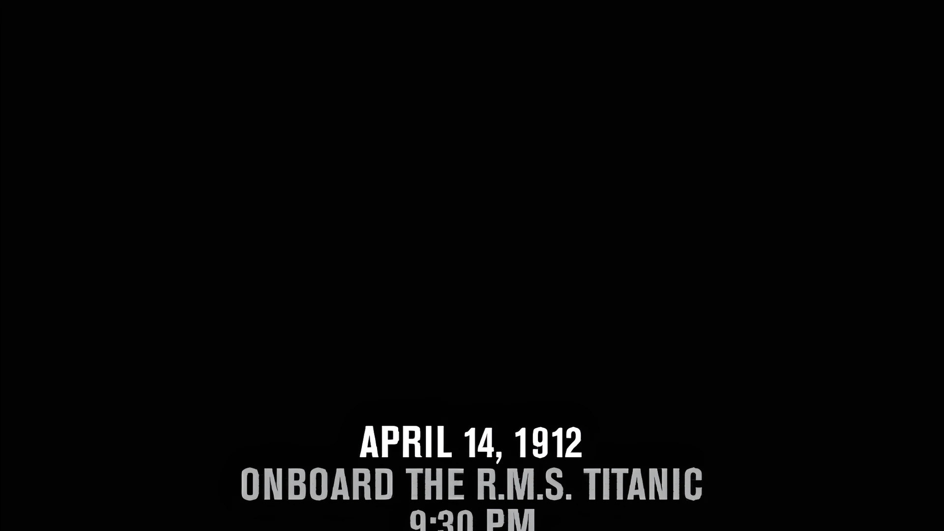 April 14, 1912 — Onboard the R.M.S. Titanic